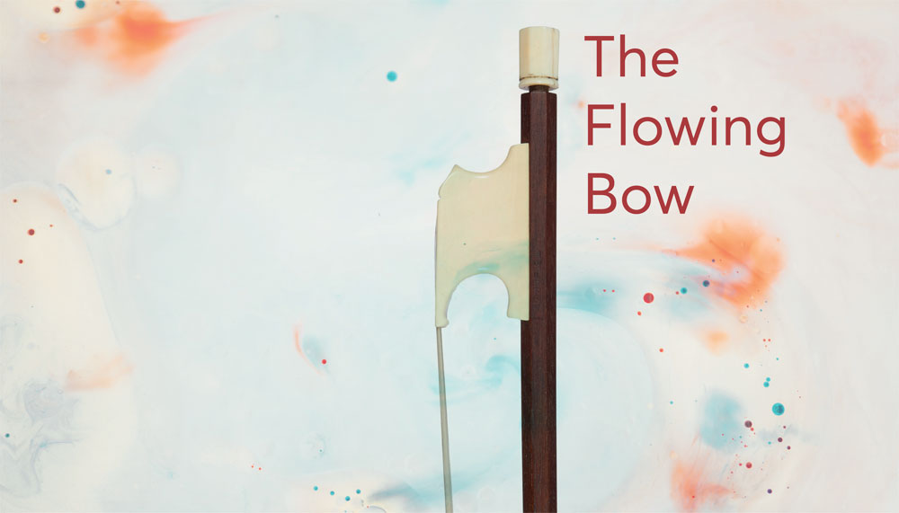 The Flowing Bow